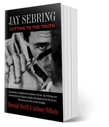 Jay Sebring: Cutting to the Truth (Trade Paperback)